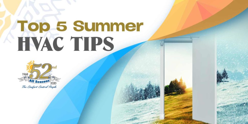 Top 5 Summer HVAC Tips