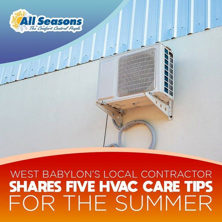 West Babylon's Local Contractor Shares Five HVAC Care Tips for the Summer